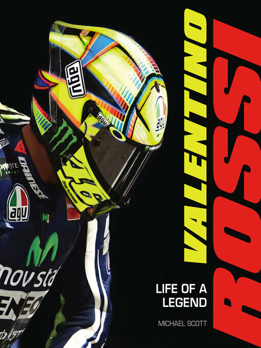 Title details for Valentino Rossi by Michael Scott - Available